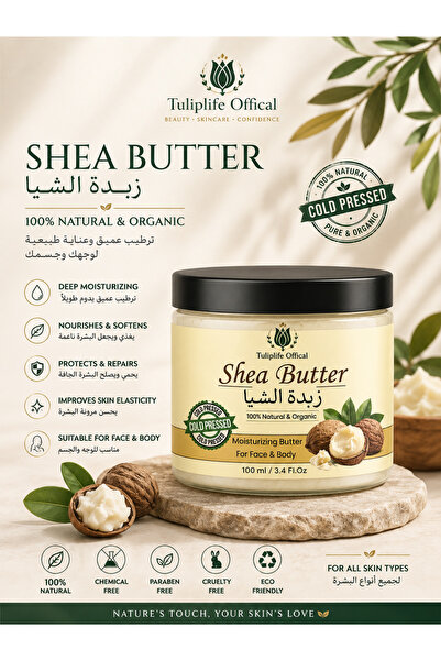 Tuliplifeoffical Shea Butter 100 ml | %100 Doğal & Organik Soğuk Sıkım Shea Y...