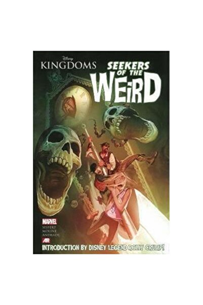 Marvel : DISNEY KINGDOMS: SEEKERS OF THE WEIRD
