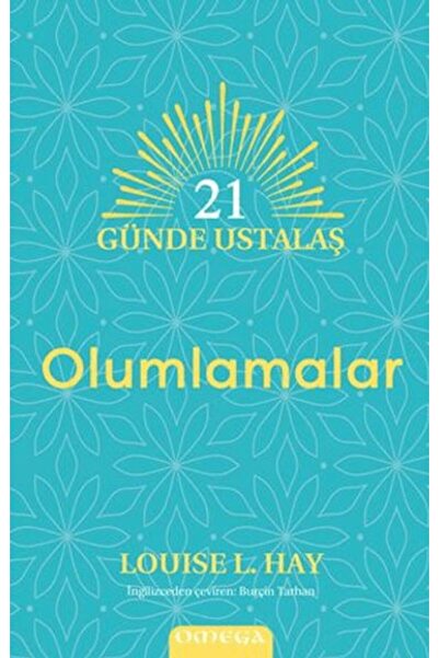Omega Yayınları 21 Günde Ustalaş - Olumlamalar