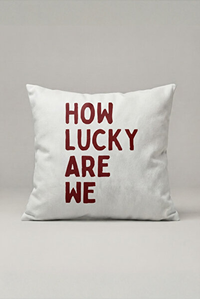 Generic Brand How Lucky Are We Written Throw Pillow Cover 324 – Lucky Togethe...