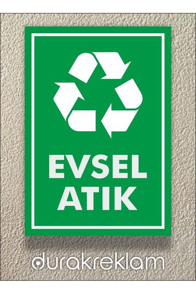 DURAK REKLAM Domestic Waste Sign A3 30X40 cm