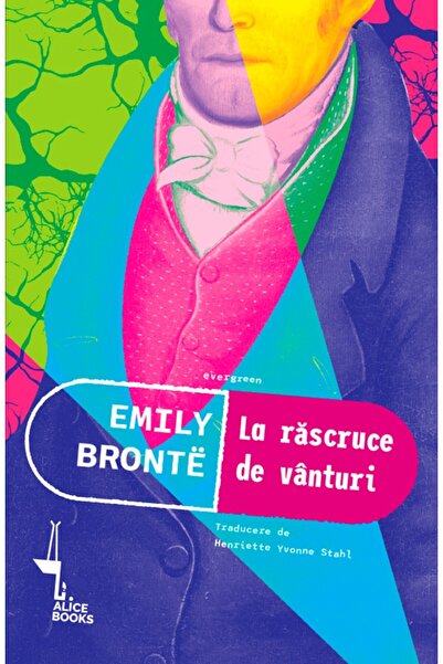 Editura Alice Books La răscruce de vânturi - Emily Brontë