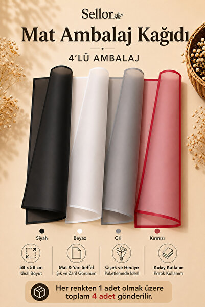 Sellor 4'lü Mat Yarı Şeffaf Ambalaj Kağıdı 57x57 cm Çiçek Buketi Hediye Paket...