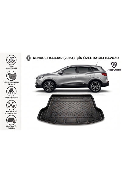AutoGuard Renault Kadjar 2015+ Model Uyumlu Bagaj Havuzu TPE Malzeme Kokusuz ...