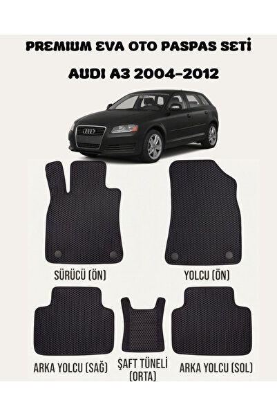 8D OTO PASPASI AUDİ A3 SERİSİ 2004 - 2012 ARACA ÖZEL PREMİUM EVA PASPAS TAKIM...