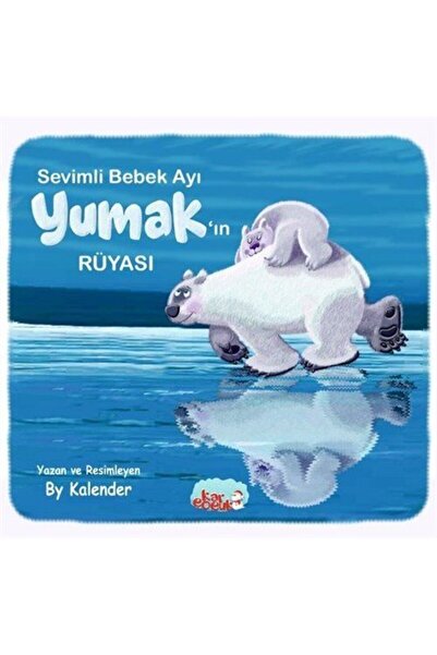 Kar Yayınları Sevimli Bebek Ayı Yumak'ın Rüyası (Resimli Masal 3-6 Yaş)