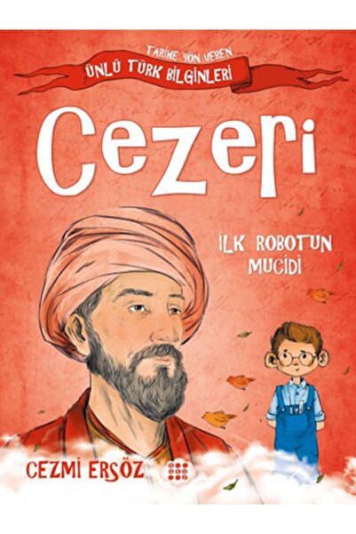 Dokuz Çoçuk علماء تركيون مشهورون يقودون التاريخ - سيزي - مخترع الروبوت الأول