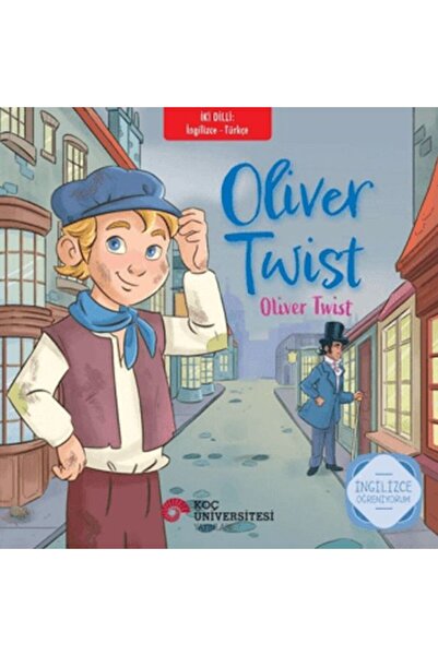Koç Üniversitesi Yayınları Oliver Twist - Oliver Twist (İngilizce - Türkçe)