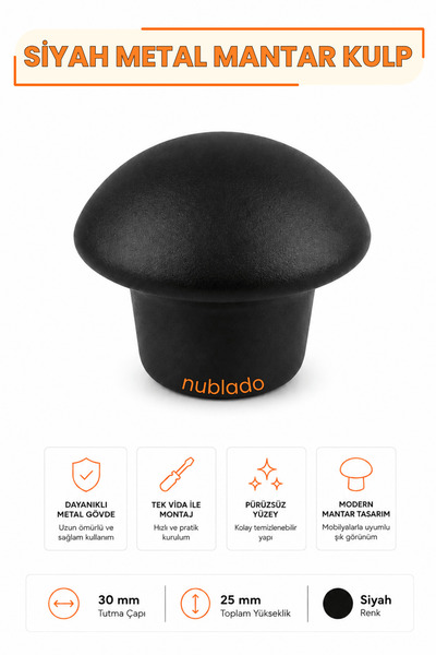 NUBLADO Mantar Düğme Kulp Mat Siyah Metal 30 mm Çekmece Dolap Gardırop Mutfak...