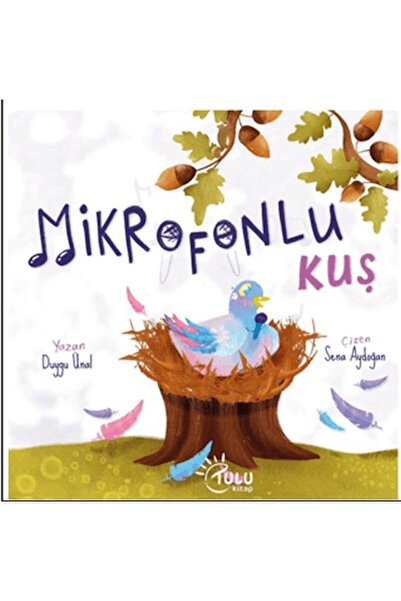 TULU KİTAP Mikrofonlu Kuş