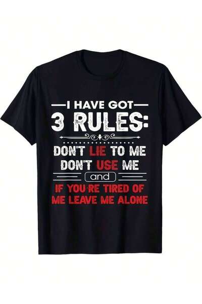 9JY تي شيرت مطبوع عليه "I Have Got 3 Rules Lie To Don't Use Leave Me Alone"، ...