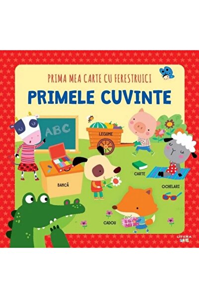 Litera Primele cuvinte. Prima mea carte cu ferestruici