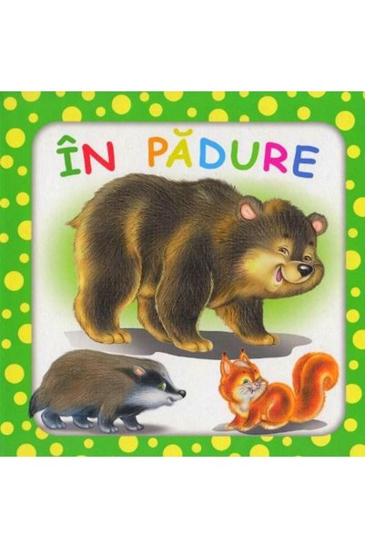 Biblion Bulinele vesele: In padure