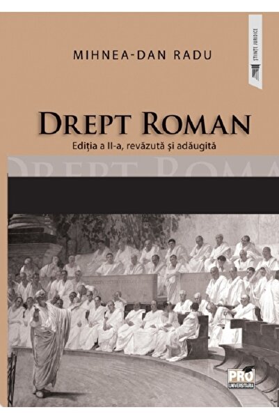 Pro Universitaria Drept roman - Mihnea-Dan Radu