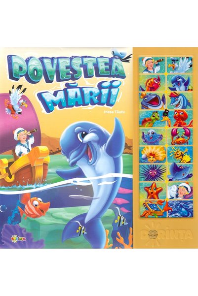 Dorinta Carte cu sunete: Povestea marii - Inesa Tautu