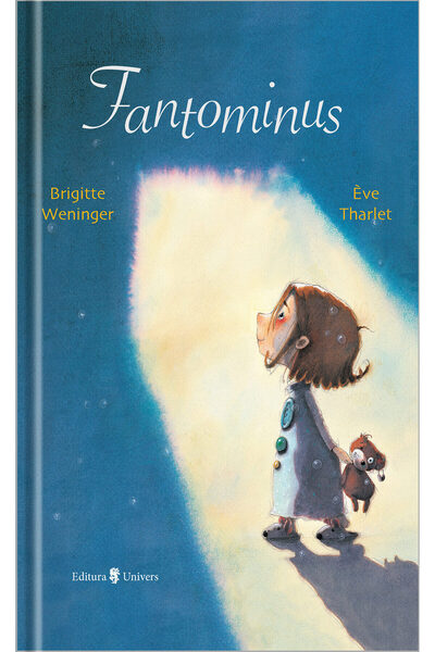 UNIVERS Fantominus - Brigitte Weninger, Eve Tharlet
