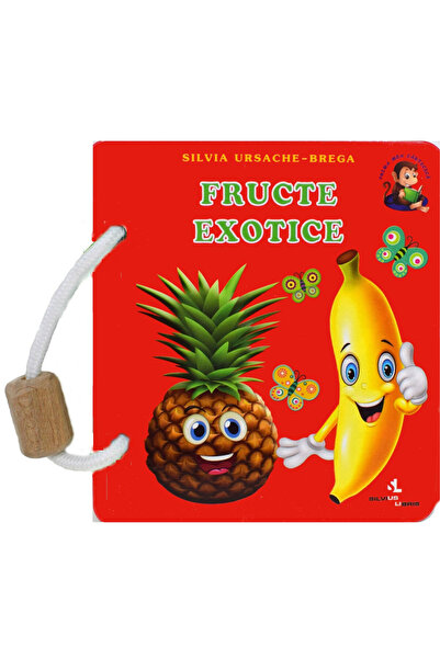 Silvius Libris Fructe exotice - Silvia Ursache-Brega