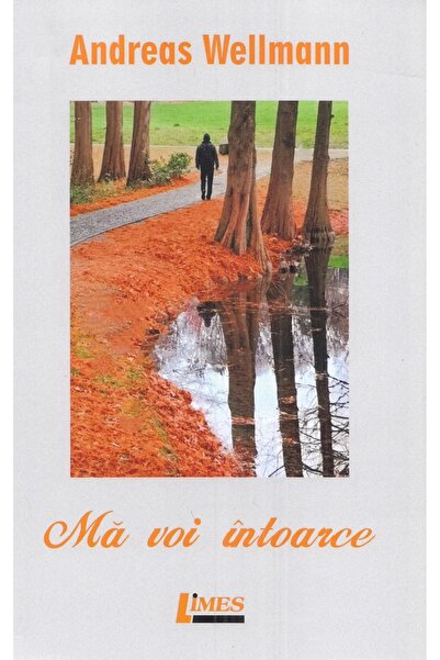 Limes Ma voi intoarce - Andreas Wellmann