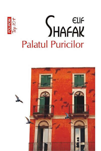 Polirom Palatul Puricilor - Elif Shafak