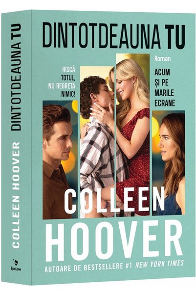 Epica Dintotdeauna tu. Coperta film (Editie tie-in) - Colleen Hoover