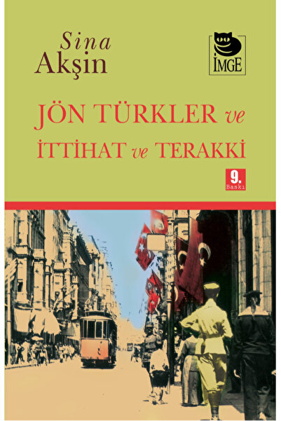 İmge Kitabevi Yayınları Jön Türkler Ve İttihat Ve Terakki