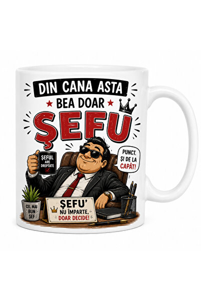 Generic Brand Cana cadou pentru Sef, „Din cana asta bea doar Sefu’”, mesaj am...