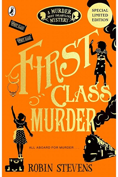 Penguin First Class Murder by Robin Stevens