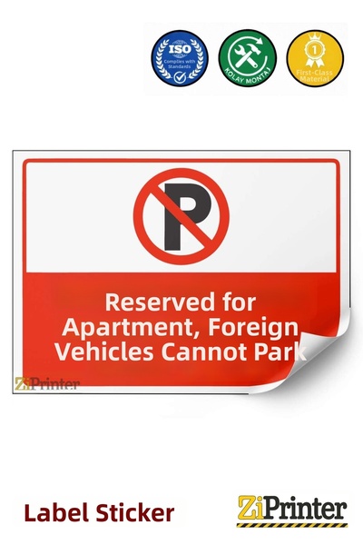 ZiPrinter Apartment Building Foreign Vehicles Cannot Park Warning Sign Sticke...