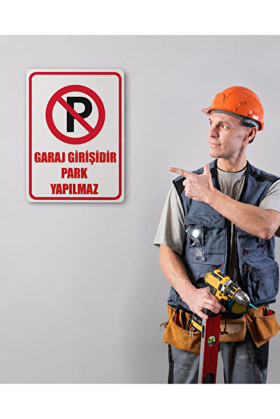 karbonsoft Garaj Girişidir Park Yapılmaz Uyarı Levhası