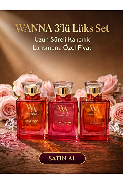 WANNA Dark Desire- Stardust- Grace Parfüm Üçlü Set- Özel Fiyat