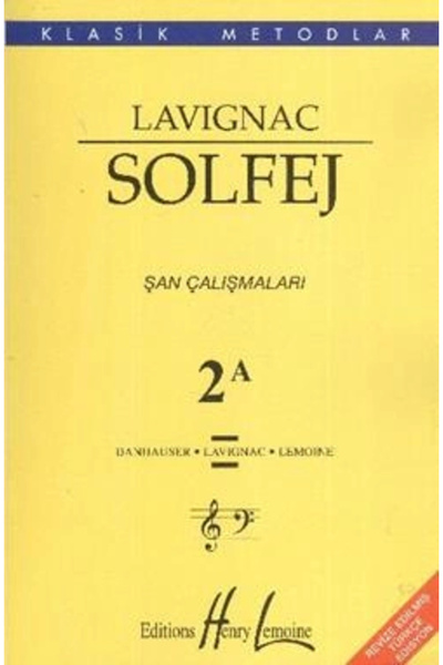Genel Markalar Lavignac Solfej 2a - Şan Çalışmaları - Danhauser,lavignac,lemoine