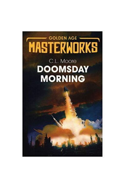 Gateway Doomsday Morning (Golden Age Masterworks)