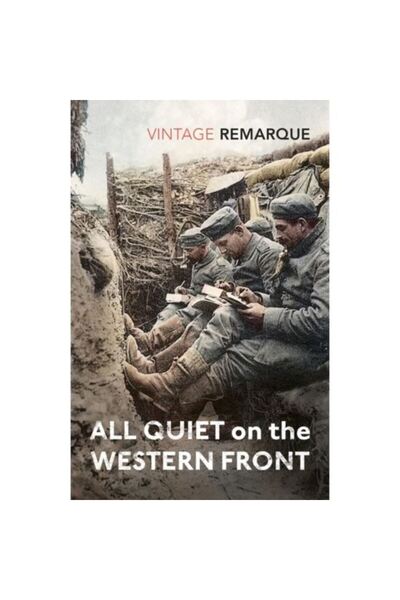 Vintage Classics All Quiet on the Western Front, Erich Maria Remarque