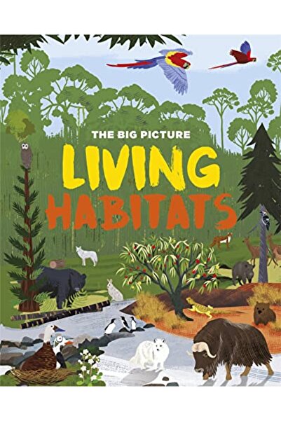 Harper Collins The Big Picture Living Habitats