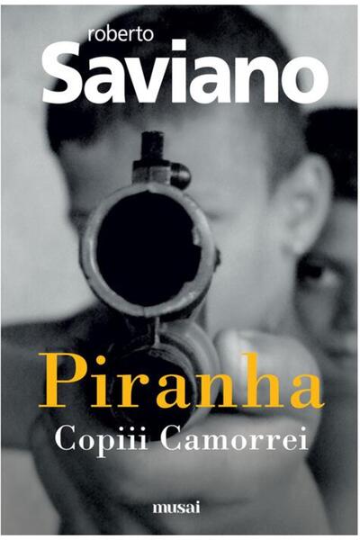 Editura Art Piranha: Copiii Camorrei