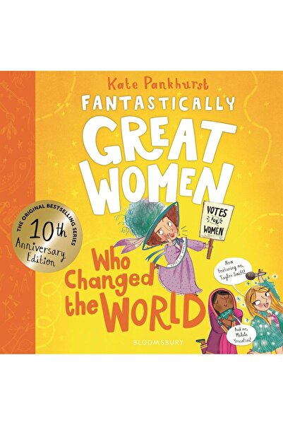 Bloomsbury Fantastically Great Women Who Changed the World
