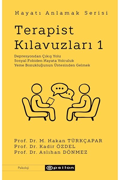 Epsilon Yayınevi Hayatı Anlamak Serisi - Terapist Kılavuzları 1