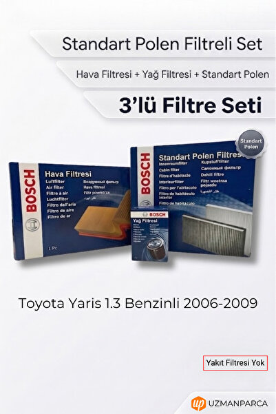 Bosch Toyota Yaris 1.3 Benzinli 2006-2009 Filtre Seti (3’lü / 3 Parça) Standa...