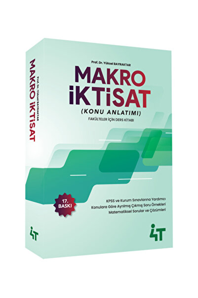 4T Yayınları MAKRO İKTİSAT KONU ANLATIMI (17. BASKI)