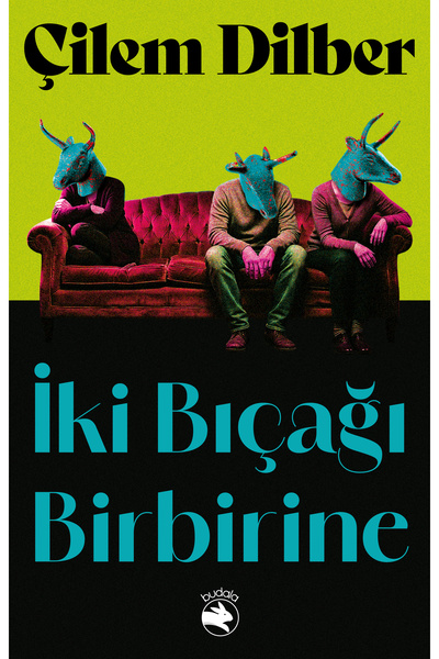 Budala Kitap İki Bıçağı Birbirine - Çilem Dilber