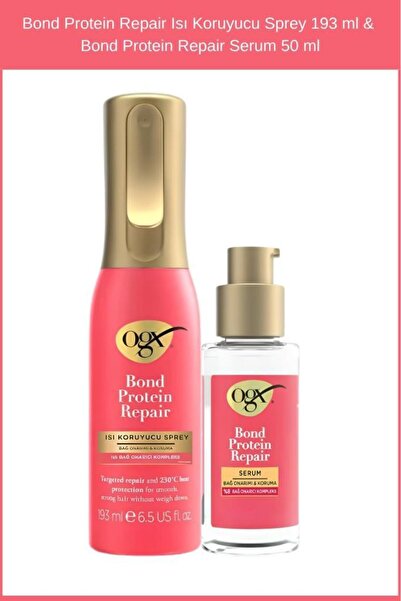 OGX Bond Protein Repair Isı Koruyucu Sprey 193 ml & Bond Protein Repair Serum...