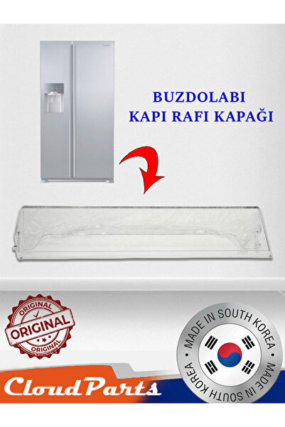 CloudParts Samsung Buzdolabı Kapı Rafı Kapağı (uyumluluğunu sorunuz) c05