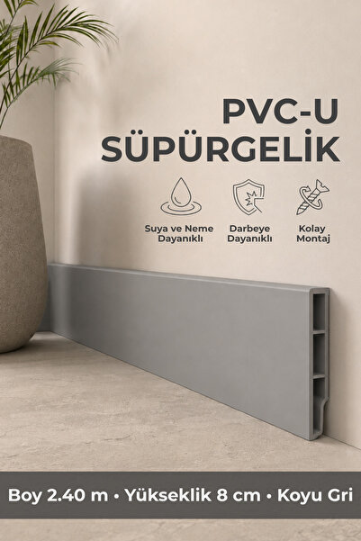 AGK Sempla PVC-U Koyu Gri Süpürgelik 8 cm x 2.40 m | Suya, Neme ve Darbeye Da...