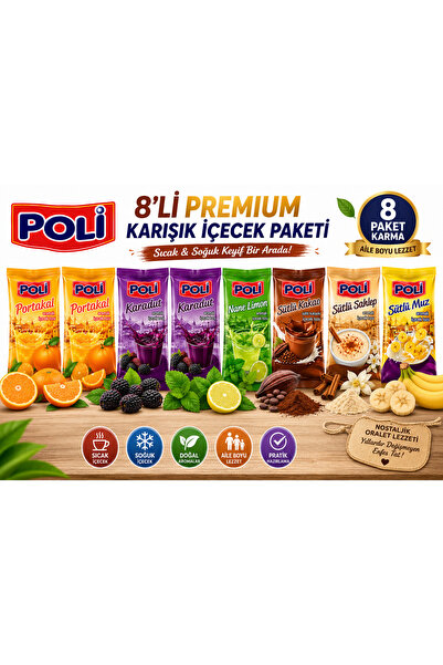 POLI PORTAKAL+KARADUT+NANE LİMON+SÜTLÜ KAKAO+SÜTLÜ SAHLEP+SÜTLÜ MUZ 8 Lİ SET