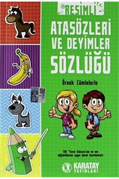 Karatay Yayınları Resimli Atasözleri Ve Deyimler Sözlüğü