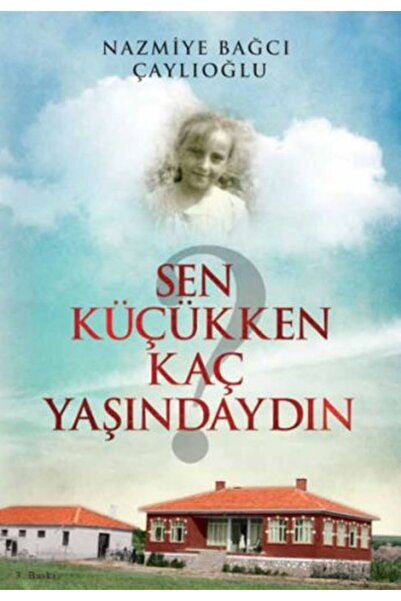 Tunç Yayıncılık Sen Küçükken Kaç Yaşındaydın