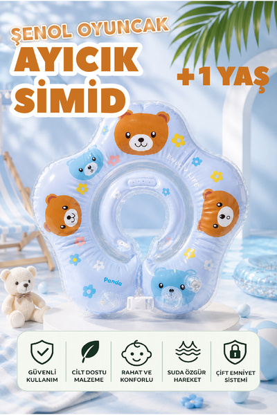 ŞENOL OYUNCAK Ayıcık Desenli Bebek Boyun Simidi Çift Emniyet Kilitli Yüzme Si...