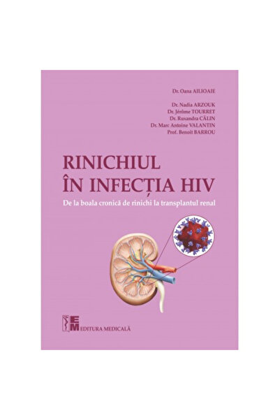 Editura Medicala Rinichiul in infectia HIV
