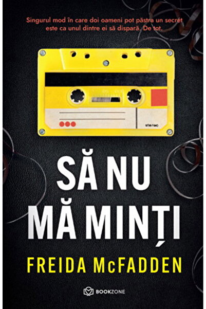 Editura Bookzone Sa nu ma minti