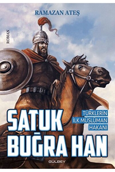 Gülbey Yayınları Satuk Buğra Han